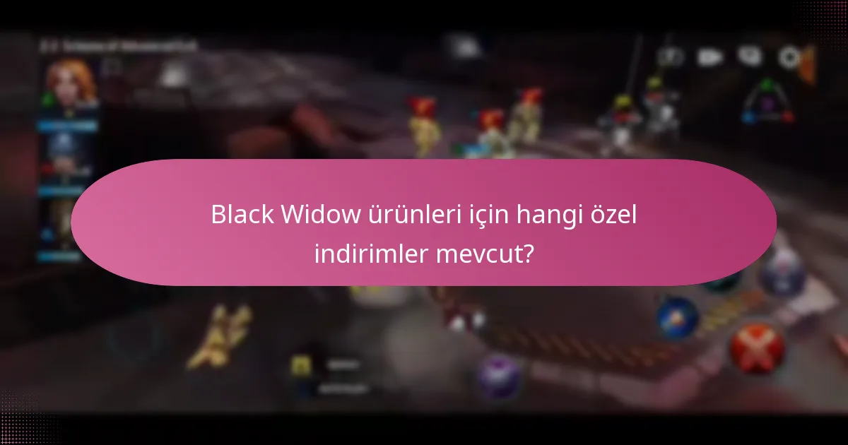 Black Widow için hangi karakter güçlendirmeleri mevcut?