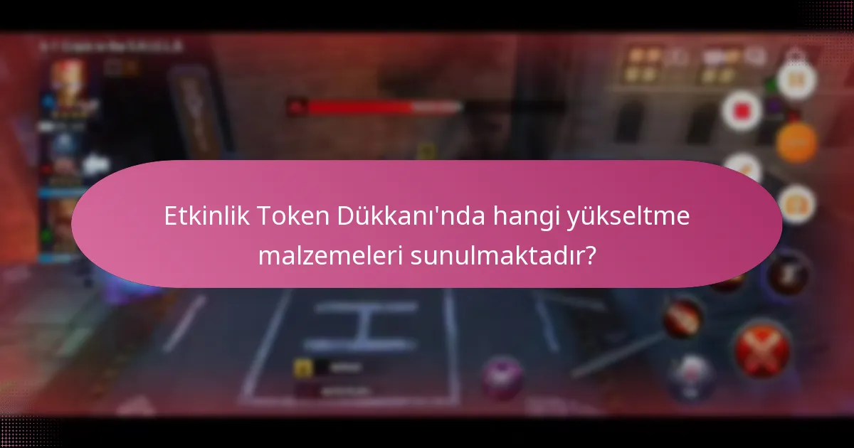 Oyuncular, dükkan için etkinlik token’larını nasıl elde edebilir?