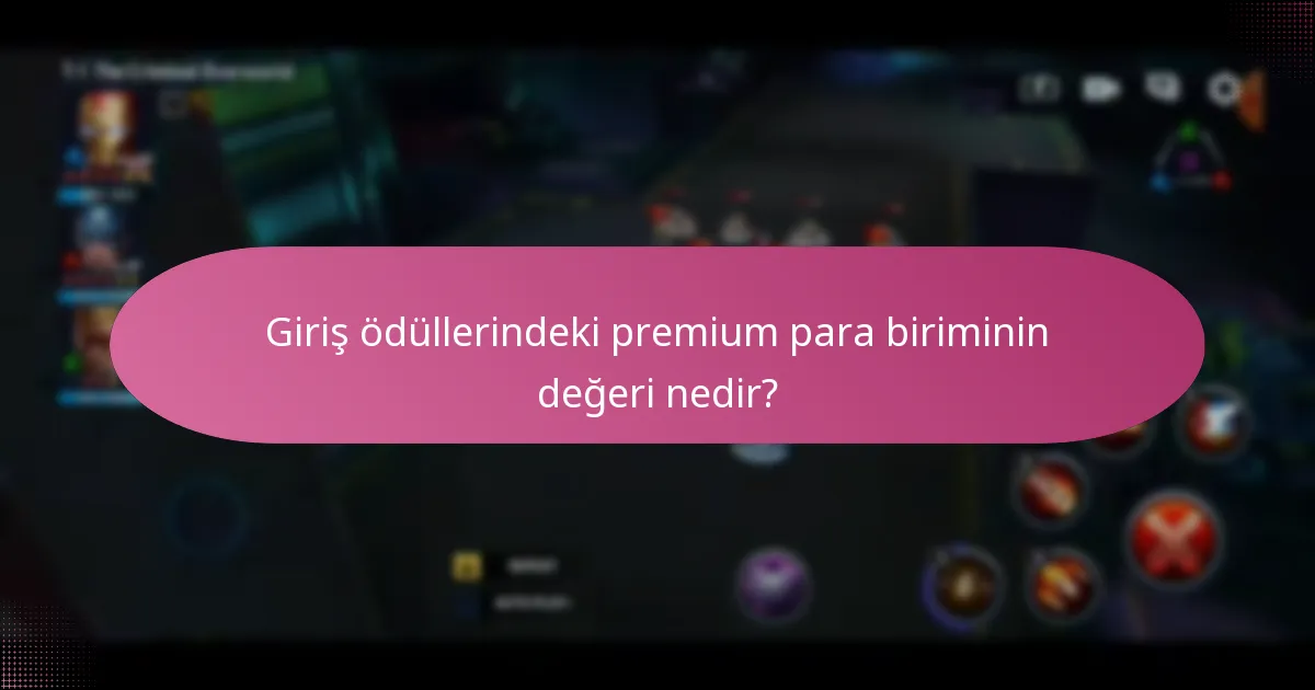 Giriş ödüllerinde hangi özel eşyalar bulunmaktadır?