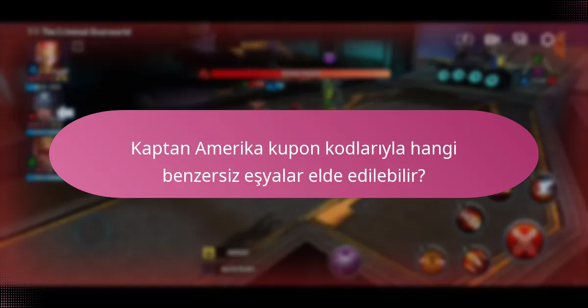 Kaptan Amerika kupon kodlarıyla hangi benzersiz eşyalar elde edilebilir?