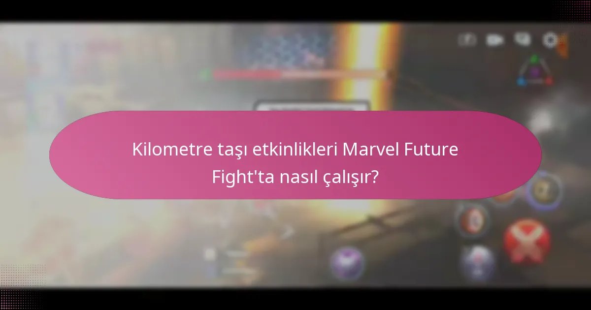 Kilometre taşı etkinliklerinde ödülleri maksimize etmek için hangi stratejiler uygulanmalıdır?