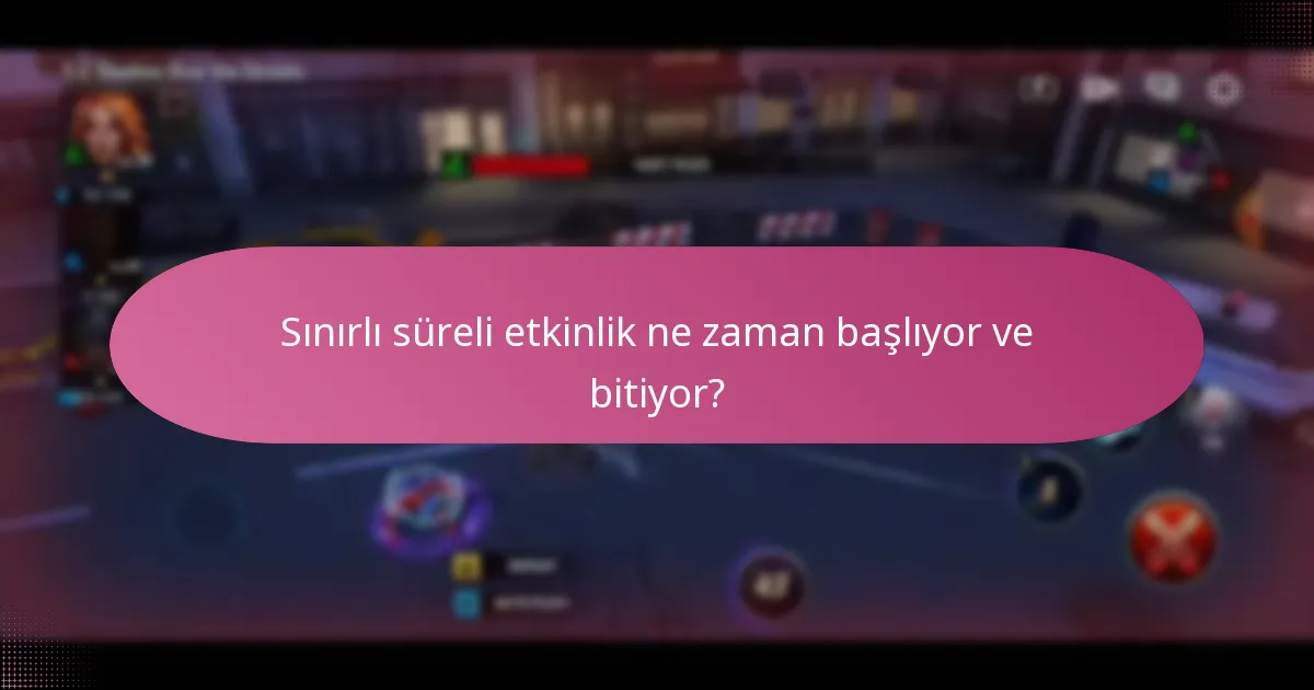 Sınırlı süreli etkinliğe nasıl katılınır?