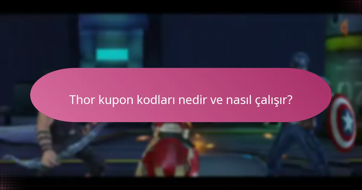 Thor’da hangi yükseltme malzemeleri mevcut ve nasıl elde edilir?